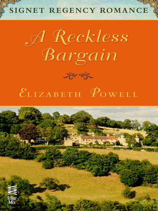 Title details for A Reckless Bargain by Elizabeth Powell - Available